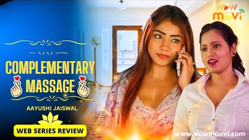 Complementary Massage | Season 01 | Episode 03